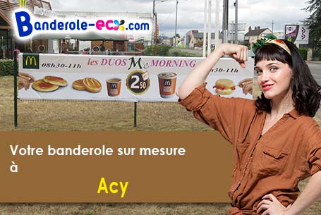 Banderole publicitaire sur mesure à Acy (Aisne/2200)