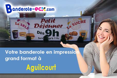 Banderole personnalisée sur mesure à Aguilcourt (Aisne/2190)