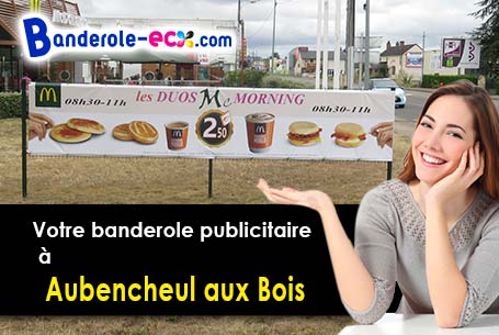 Banderole publicitaire sur mesure à Aubencheul-aux-Bois (Aisne/2420)