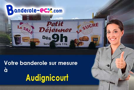 Banderole pas cher sur mesure à Audignicourt (Aisne/2300)