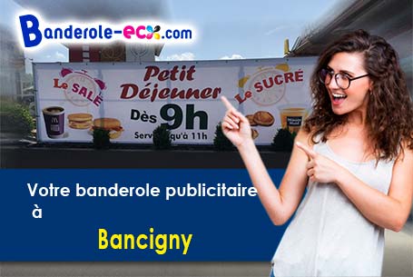 Banderole publicitaire sur mesure à Bancigny (Aisne/2140)