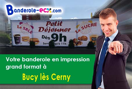 Banderole personnalisée sur mesure à Bucy-lès-Cerny (Aisne/2870)