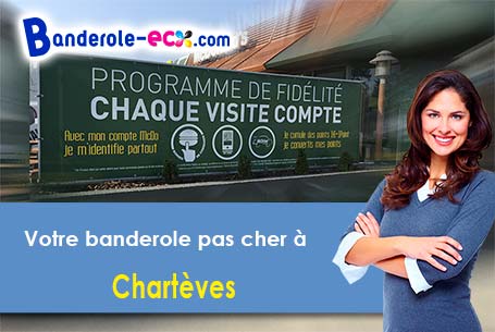 Banderole publicitaire sur mesure à Chartèves (Aisne/2400)