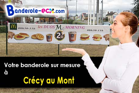 Banderole pas cher sur mesure à Crécy-au-Mont (Aisne/2380)