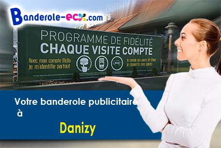 Banderole publicitaire sur mesure à Danizy (Aisne/2800)