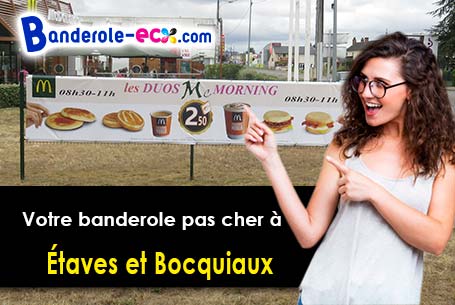 Banderole pas cher sur mesure à Étaves-et-Bocquiaux (Aisne/2110)