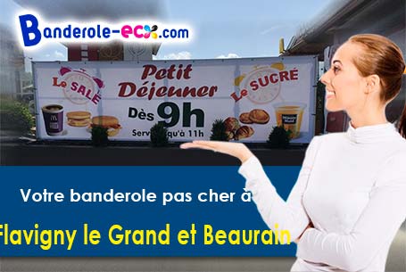 Banderole personnalisée sur mesure à Flavigny-le-Grand-et-Beaurain (Aisne/2120)