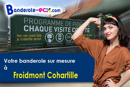 Banderole publicitaire sur mesure à Froidmont-Cohartille (Aisne/2270)
