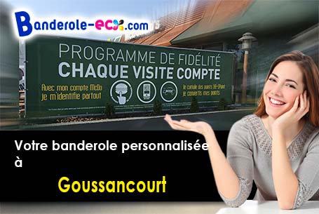 Banderole publicitaire sur mesure à Goussancourt (Aisne/2130)