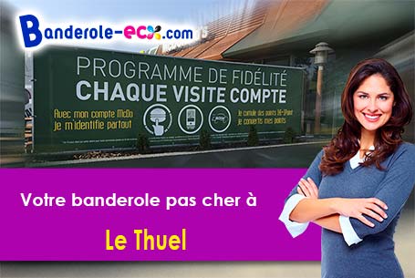 Banderole publicitaire sur mesure à Le Thuel (Aisne/2340)