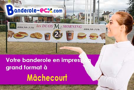 Banderole publicitaire sur mesure à Mâchecourt (Aisne/2350)