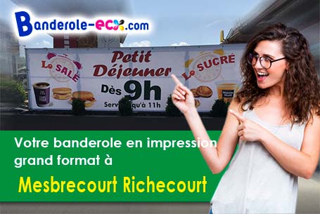 Banderole pas cher sur mesure à Mesbrecourt-Richecourt (Aisne/2270)