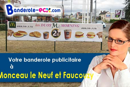 Banderole personnalisée sur mesure à Monceau-le-Neuf-et-Faucouzy (Aisne/2270)