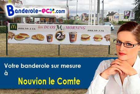 Banderole pas cher sur mesure à Nouvion-le-Comte (Aisne/2800)