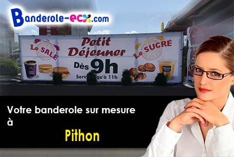 Banderole publicitaire sur mesure à Pithon (Aisne/2480)