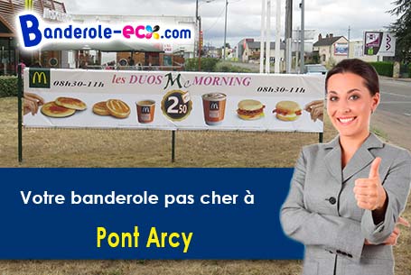 Banderole pas cher sur mesure à Pont-Arcy (Aisne/2160)
