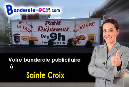 Banderole pas cher sur mesure à Sainte-Croix (Aisne/2820)