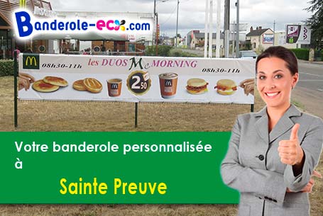 Banderole pas cher sur mesure à Sainte-Preuve (Aisne/2350)