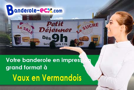 Banderole personnalisée sur mesure à Vaux-en-Vermandois (Aisne/2590)