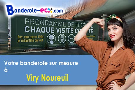 Banderole pas cher sur mesure à Viry-Noureuil (Aisne/2300)