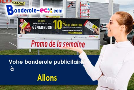 Banderole pas cher sur mesure à Allons (Alpes-de-Haute-Provence/4170)