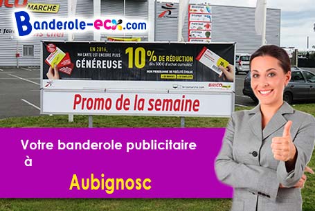 Banderole publicitaire sur mesure à Aubignosc (Alpes-de-Haute-Provence/4200)