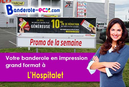 Banderole pas cher sur mesure à L'Hospitalet (Alpes-de-Haute-Provence/4150)