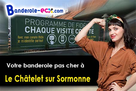 Livraison de banderole personnalisée à Le Châtelet-sur-Sormonne (Ardennes/8150)