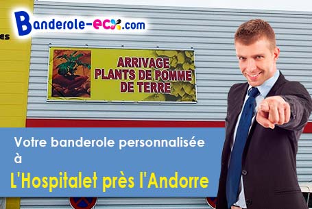 A L'Hospitalet-près-l'Andorre (Ariège/9390) recevez votre banderole personnalisée