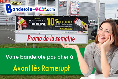 Recevez votre banderole pas cher à Avant-lès-Ramerupt (Aube/10240)