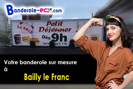 A Bailly-le-Franc (Aube/10330) impression de banderole publicitaire