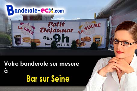 Impression de banderole personnalisée à Bar-sur-Seine (Aube/10110)