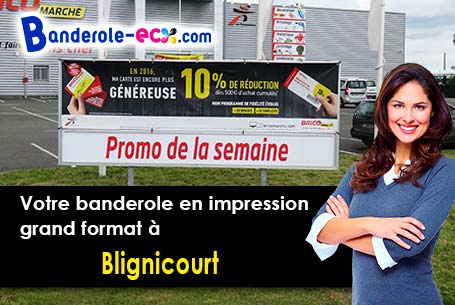 A Blignicourt (Aube/10500) recevez votre banderole personnalisée