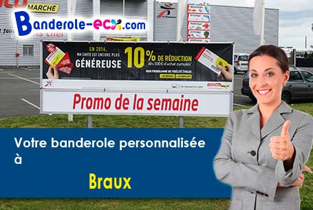 Recevez votre banderole pas cher à Braux (Aube/10500)