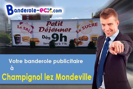 A Champignol-lez-Mondeville (Aube/10200) impression de banderole pas cher