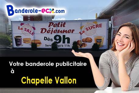 A Chapelle-Vallon (Aube/10700) impression de banderole publicitaire