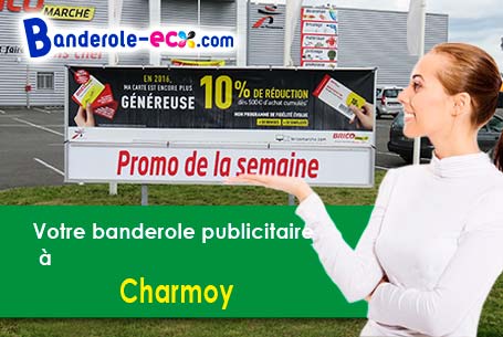 A Charmoy (Aube/10290) recevez votre banderole publicitaire