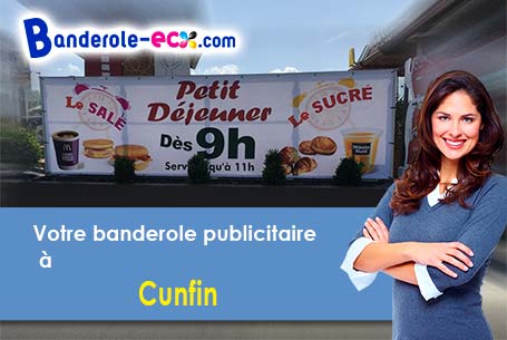 Recevez votre banderole pas cher à Cunfin (Aube/10360)