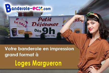Recevez votre banderole publicitaire à Loges-Margueron (Aube/10210)