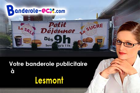 Recevez votre banderole publicitaire à Lesmont (Aube/10500)
