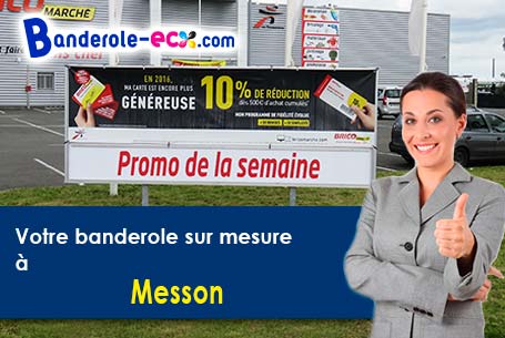 A Messon (Aube/10190) recevez votre banderole pas cher