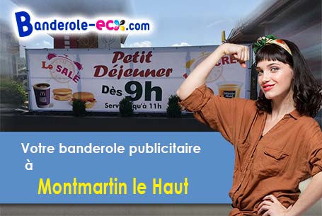 A Montmartin-le-Haut (Aube/10140) recevez votre banderole publicitaire