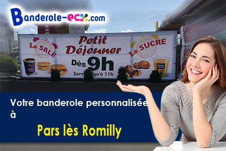 A Pars-lès-Romilly (Aube/10100) recevez votre banderole personnalisée