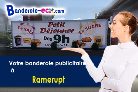 A Ramerupt (Aube/10240) recevez votre banderole publicitaire