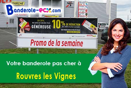 Impression de banderole publicitaire à Rouvres-les-Vignes (Aube/10200)