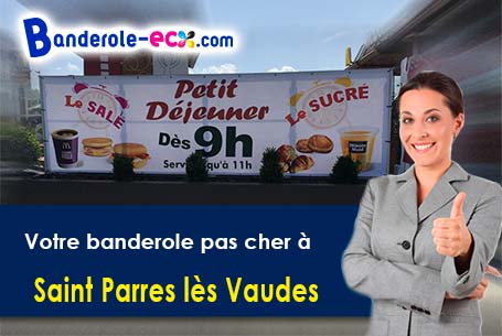 A Saint-Parres-lès-Vaudes (Aube/10260) recevez votre banderole pas cher