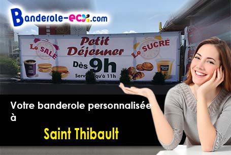 A Saint-Thibault (Aube/10800) recevez votre banderole pas cher