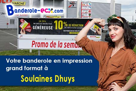 Recevez votre banderole personnalisée à Soulaines-Dhuys (Aube/10200)