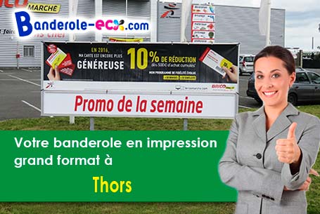 A Thors (Aube/10200) impression de banderole publicitaire