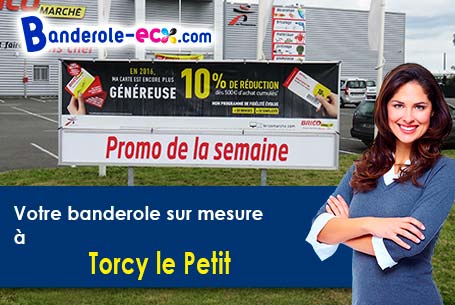 Impression de banderole publicitaire à Torcy-le-Petit (Aube/10700)